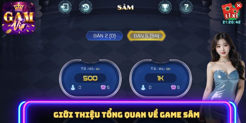 Giới thiệu tổng quan về game Sâm